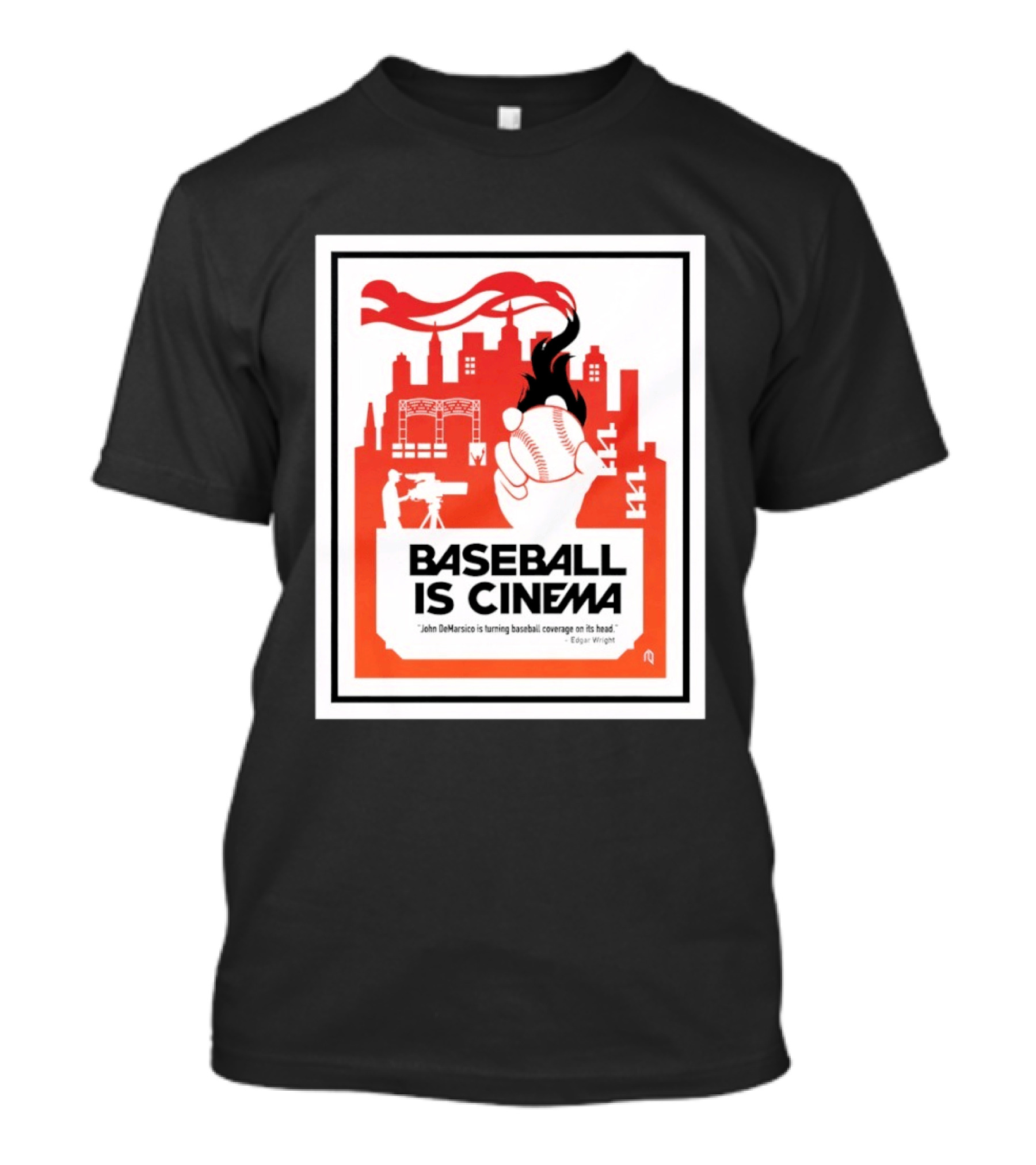 Baseball Is Cinema John DeMarisco Edgar Wright Quote Cityscape T-Shirt
