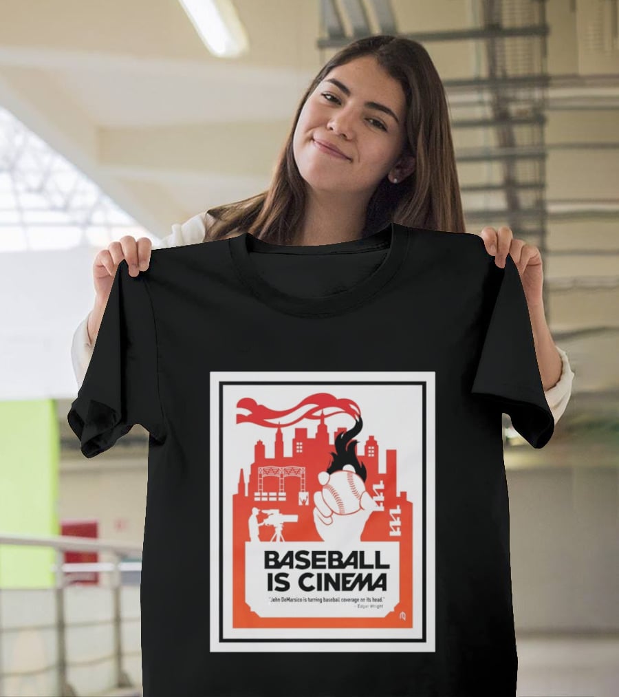 Baseball Is Cinema John DeMarisco Edgar Wright Quote Cityscape T-Shirt