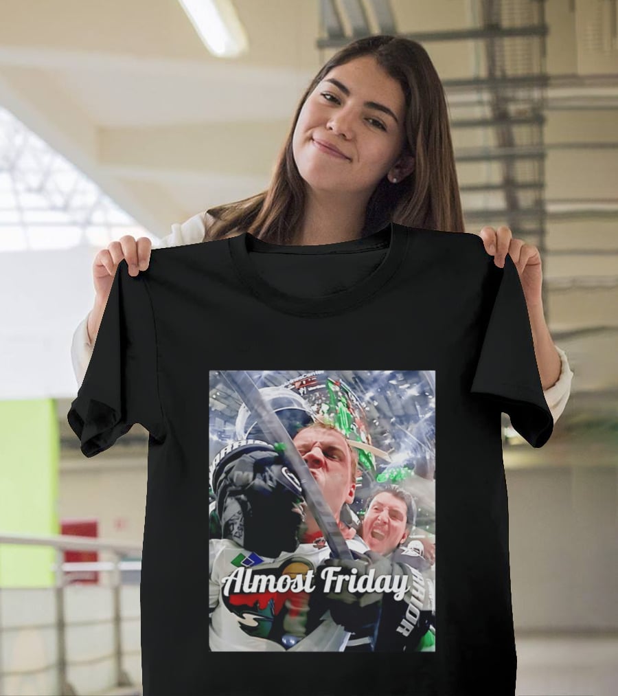 Almost Friday Hockey Hit Minnesota Wild Fan Celebration T-Shirt