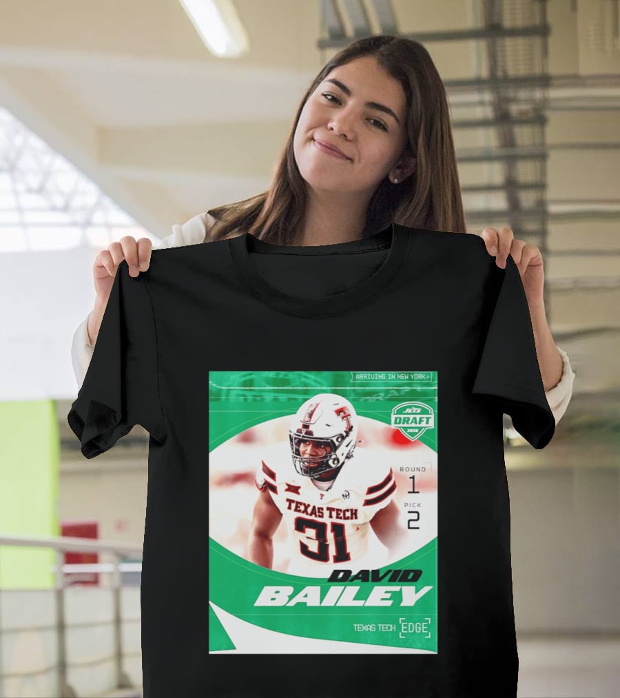 David Bailey Texas Tech Edge New York Jets Draft 2026 Round 1 Pick 2 T-Shirt