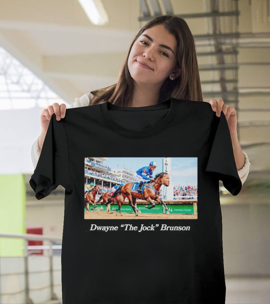 Dwayne The Jock Brunson Racing At Kentucky Derby Churchill Downs T-Shirt