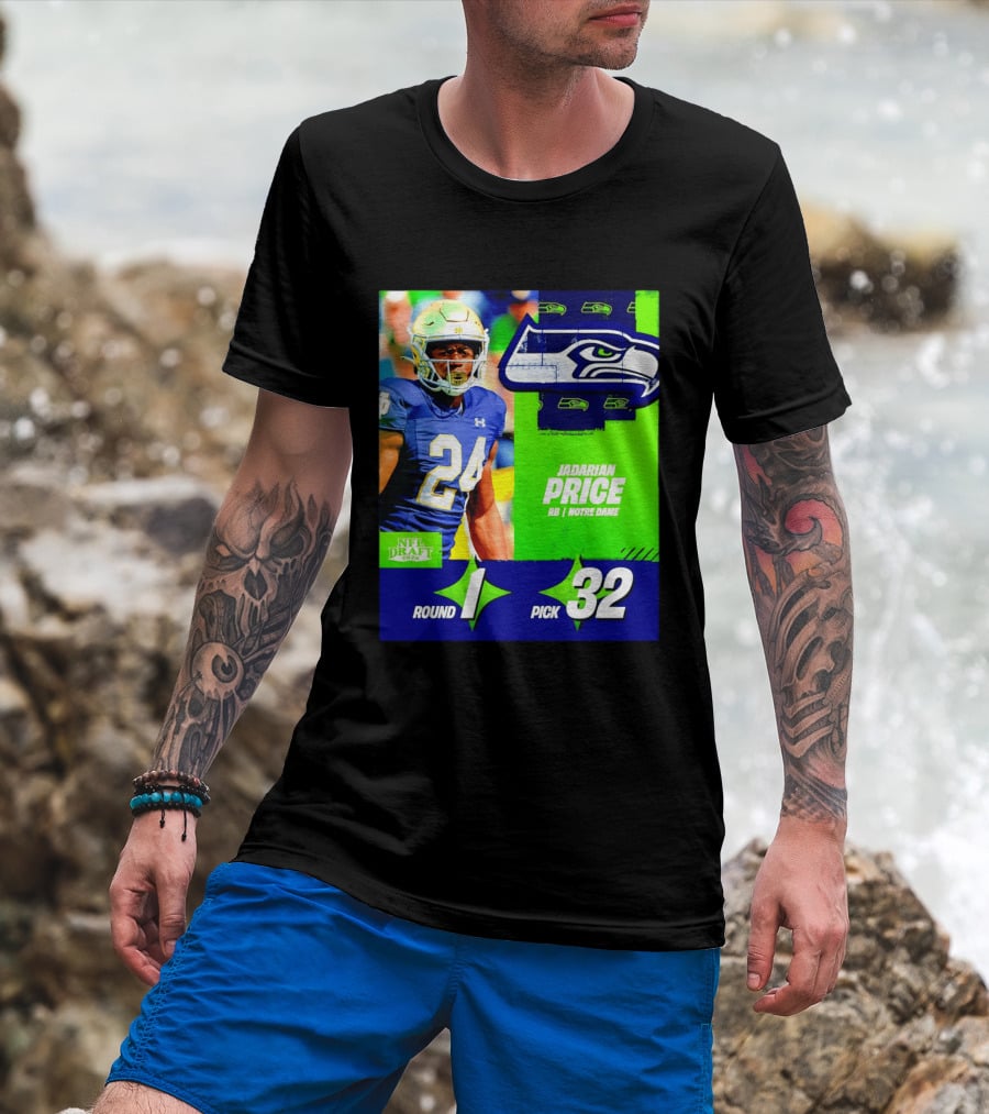 Seahawks Jadarian Price NFL Draft 2026 Round 1 Pick 32 Notre Dame T-Shirt