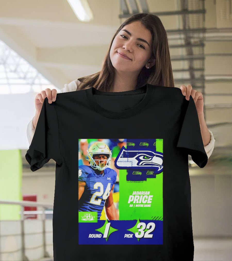 Seahawks Jadarian Price NFL Draft 2026 Round 1 Pick 32 Notre Dame T-Shirt