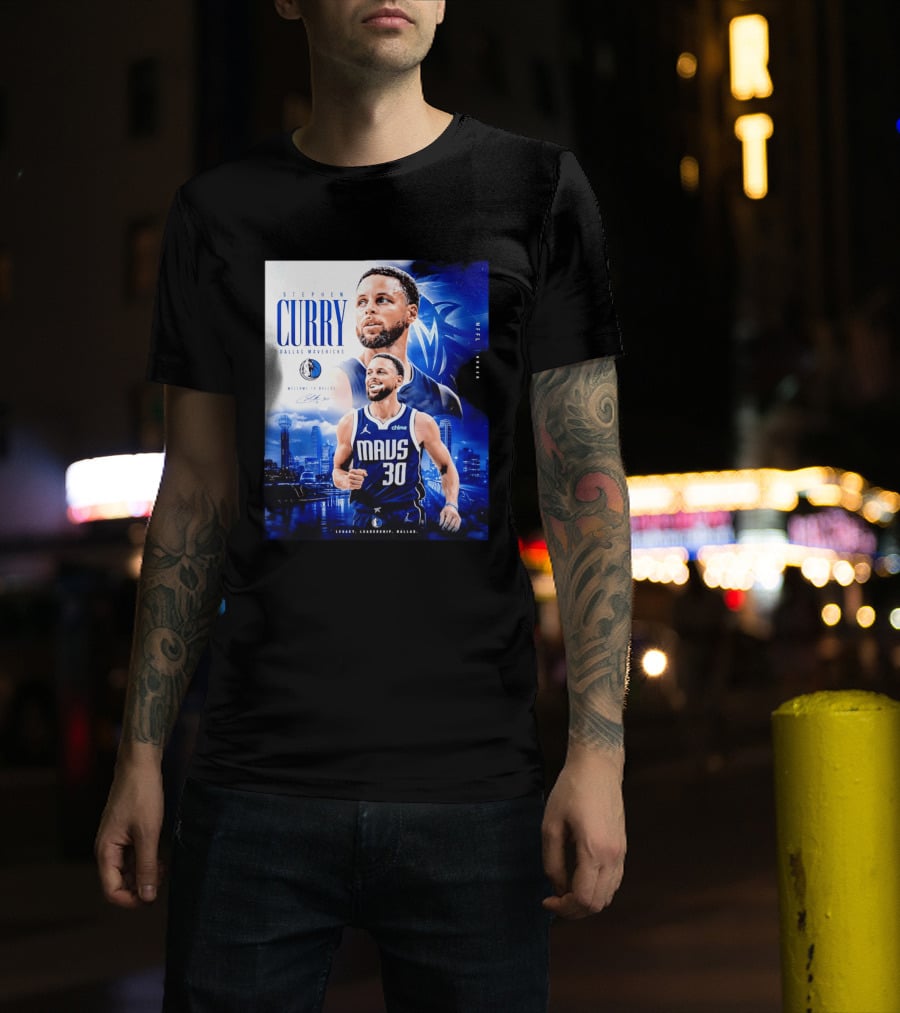 Stephen Curry Dallas Mavericks Welcome To Dallas Legacy Leadership Mavs 30 T-Shirt