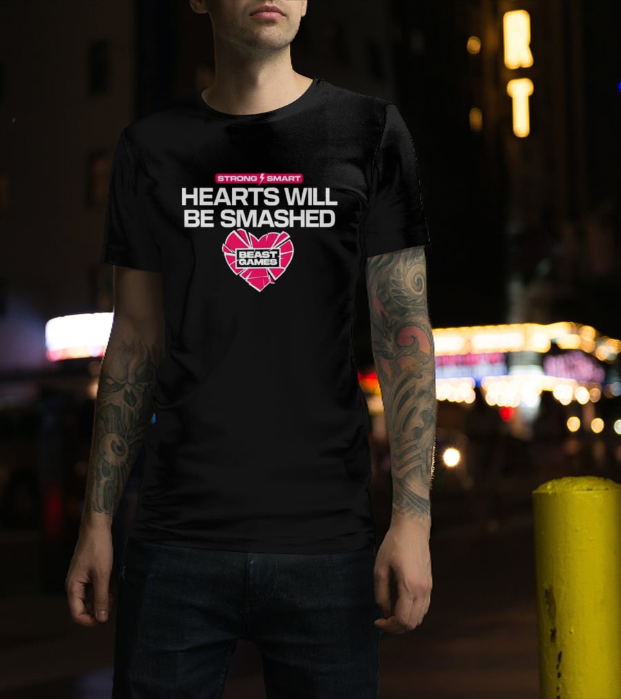 Mrbeast Games Hearts Will Be Smashed Strong Smart T-Shirt