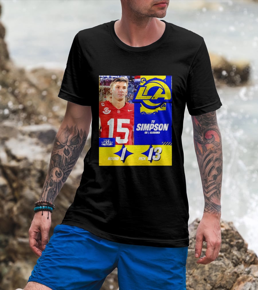 Ty Simpson Los Angeles Rams NFL Draft 2026 Round 1 Pick 13 Alabama T-Shirt
