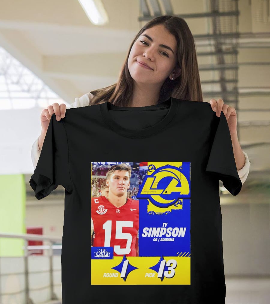 Ty Simpson Los Angeles Rams NFL Draft 2026 Round 1 Pick 13 Alabama T-Shirt
