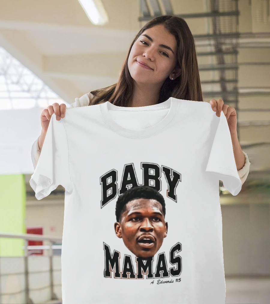 Anthony Edwards Baby Mamas A Edwards #5 T-Shirt