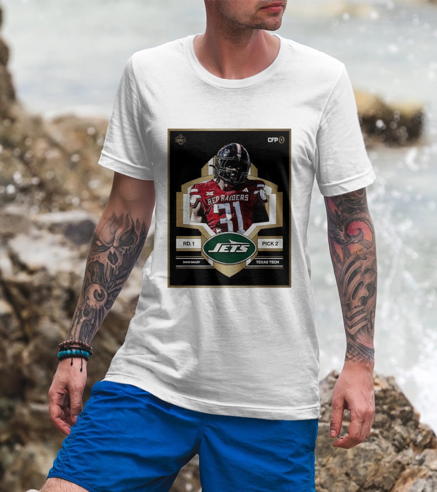 New York Jets Draft 2026 Texas Tech Red Raiders David Bailey Round 1 Pick 2 T-Shirt