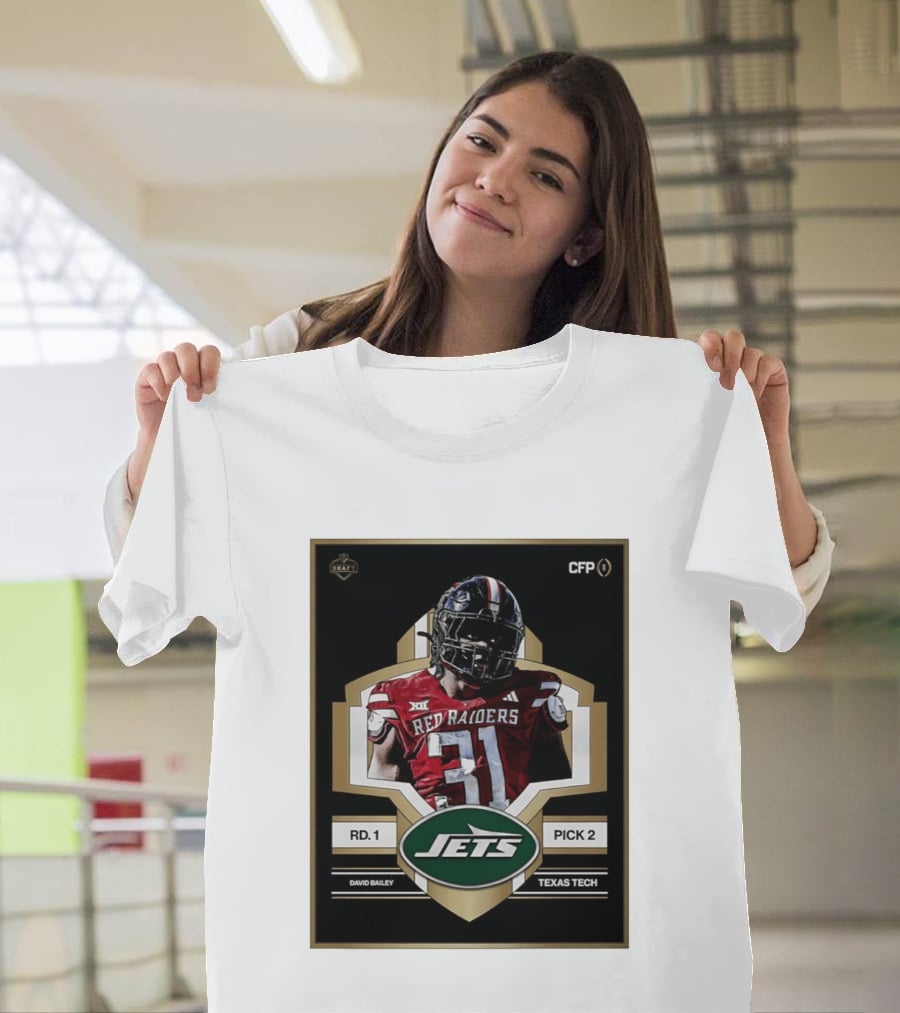 New York Jets Draft 2026 Texas Tech Red Raiders David Bailey Round 1 Pick 2 T-Shirt