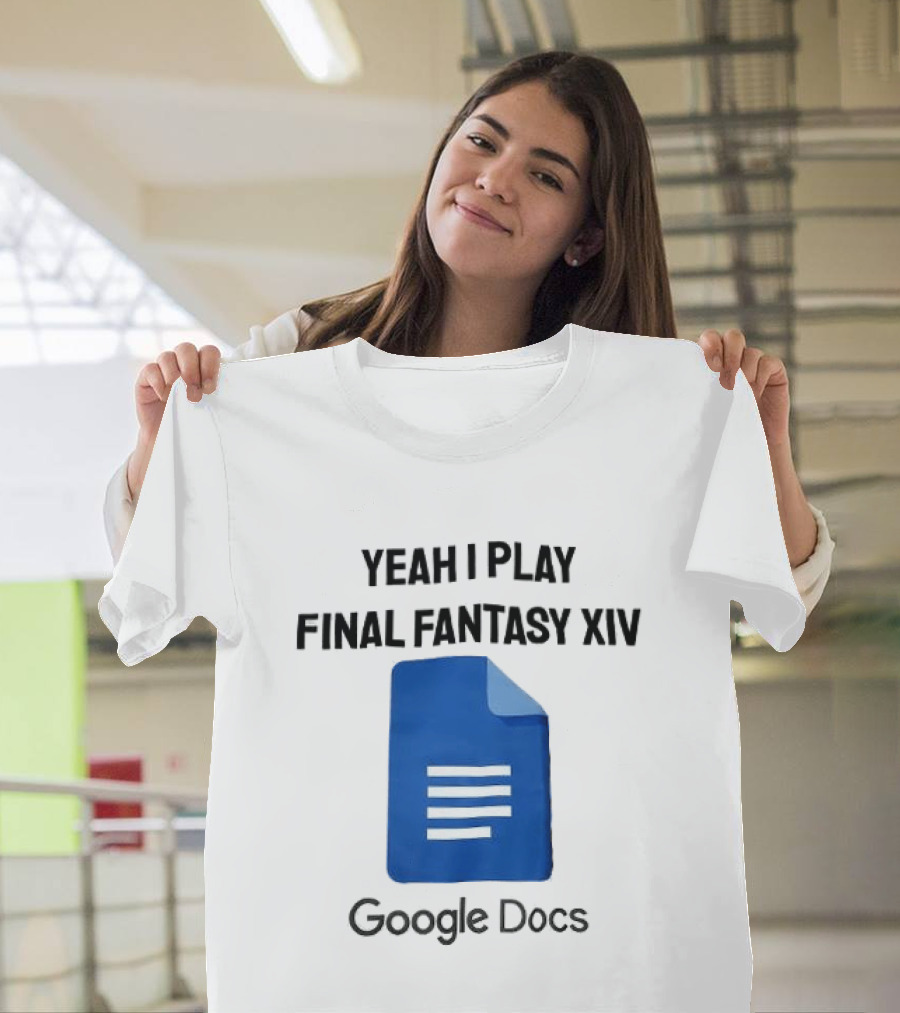 Yeah I Play Final Fantasy XIV Blue Google Docs T-Shirt