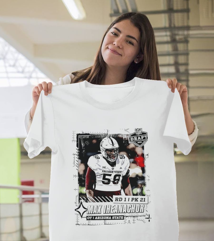 Max Iheanachor RD 11 PK 21 Arizona State Draft 2026 T-Shirt