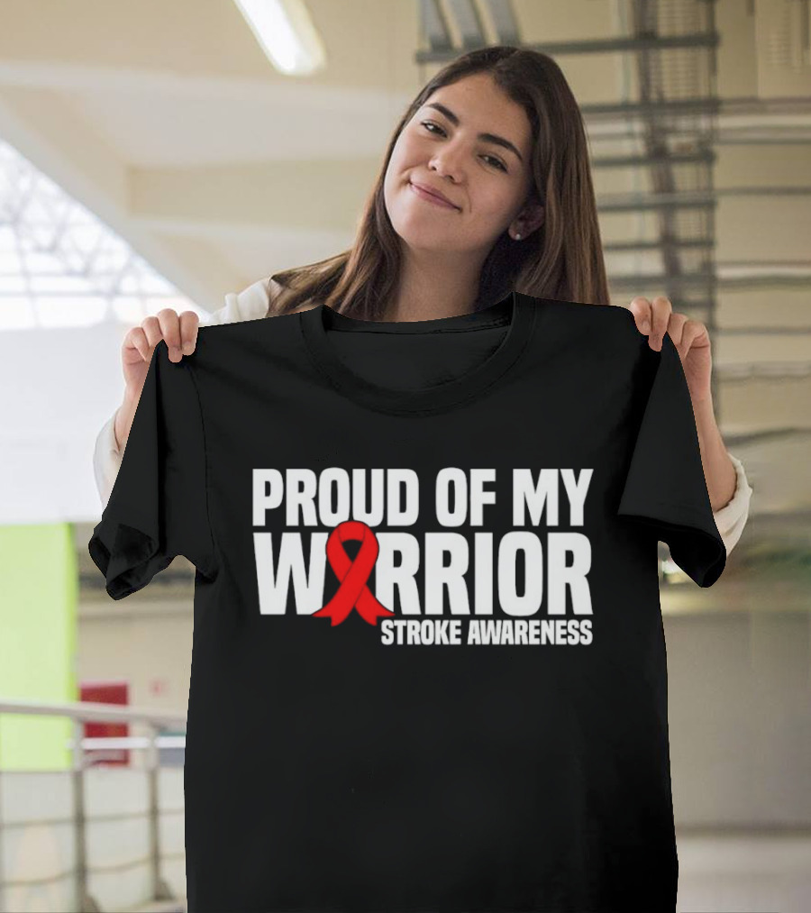 Proud Of My Warrior Red Ribbon Stroke Awareness Support T-Shirt