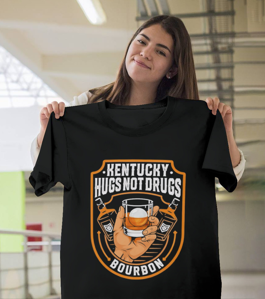 Kentucky Hugs Not Drugs Bourbon Whiskey Glass Holder T-Shirt
