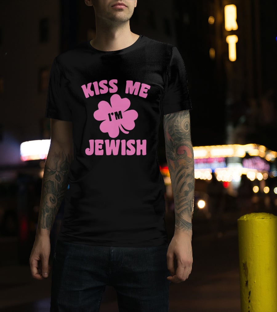 Kiss Me I'm Jewish Pink Shamrock St Patrick's Day T-Shirt