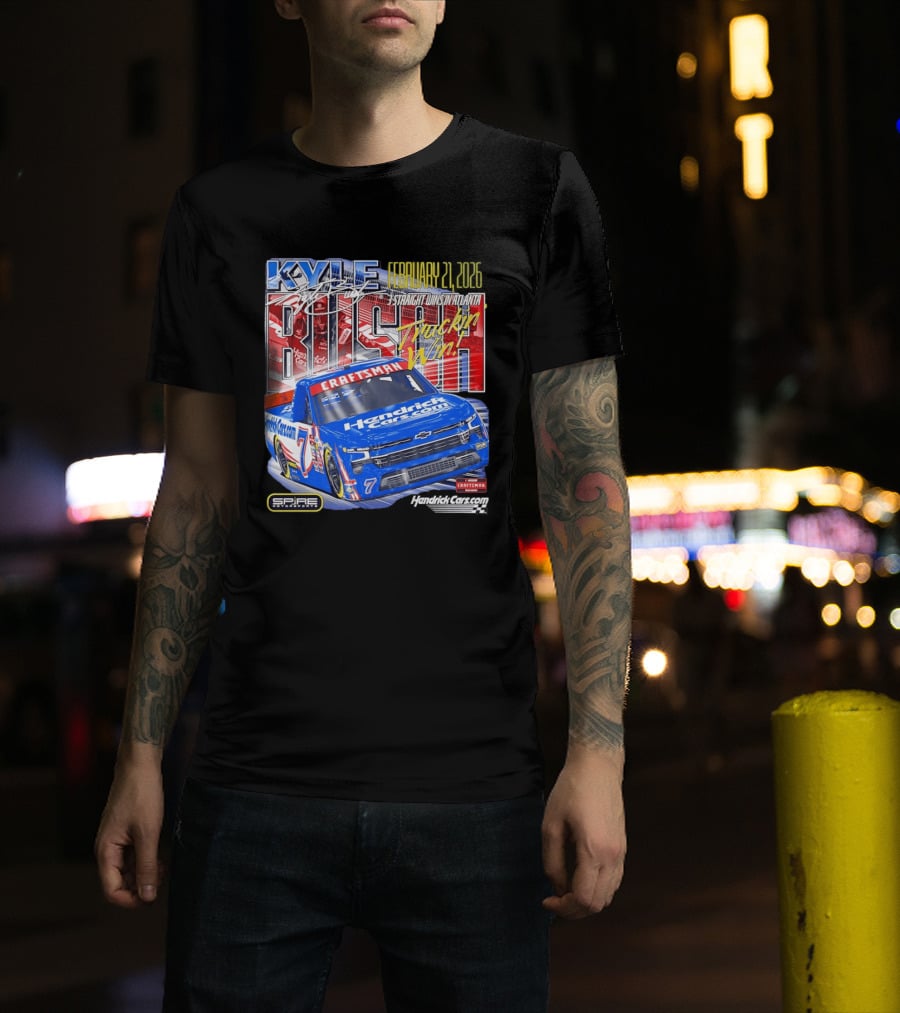 Kyle Busch February 26 2026 HendrickCars.com Craftsman Truckin' Win Spire Motorsports T-Shirt