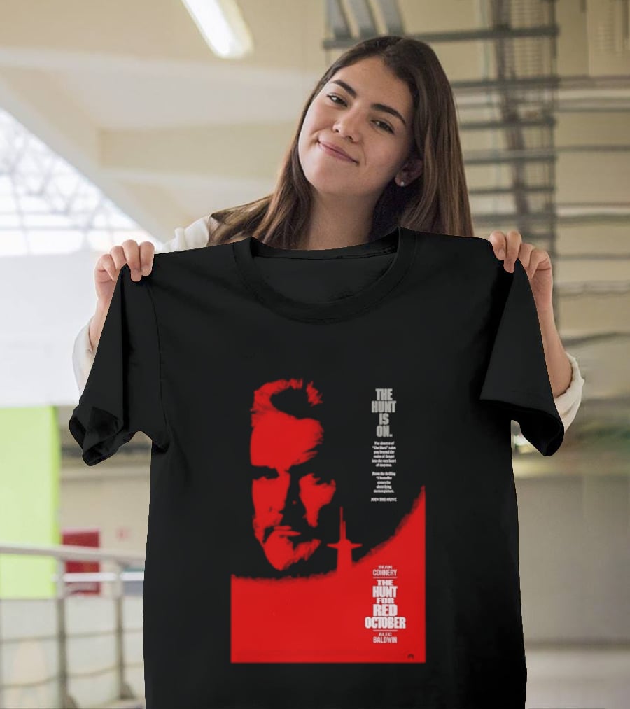 The Hunt Is On For The Hunt For Red October 1990 Movie Sean Connery Alec Baldwin T-Shirt