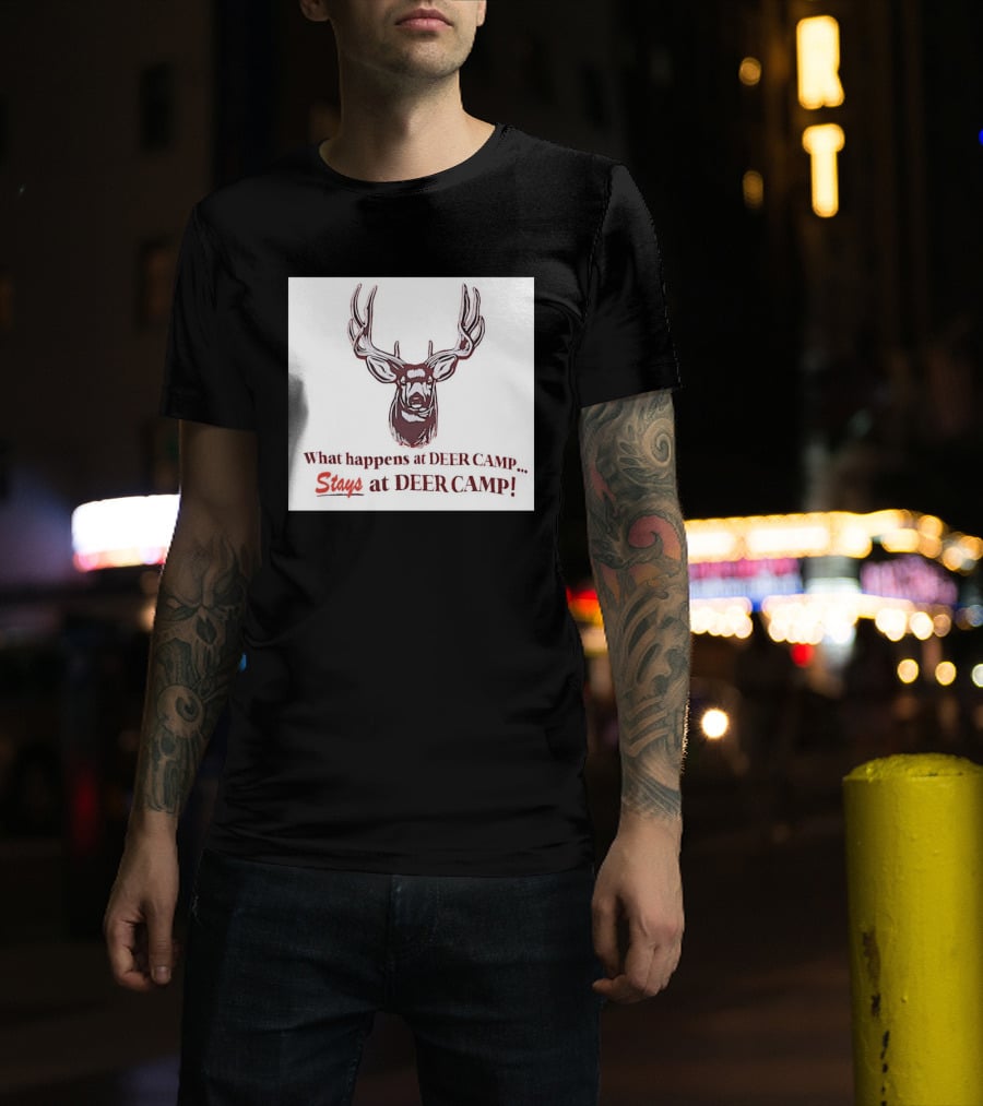 What Happens At Deer Camp Stays At Deer Camp Deer Head T-Shirt