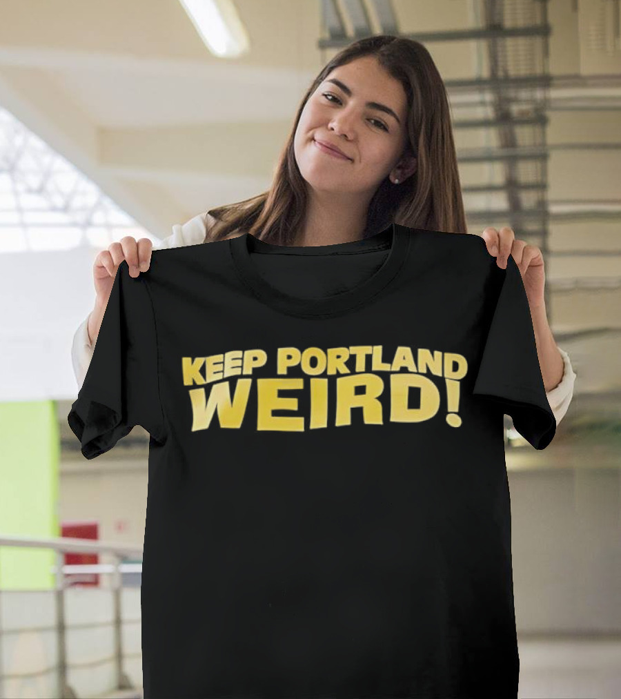 Keep Portland Weird Bold Yellow Text T-Shirt