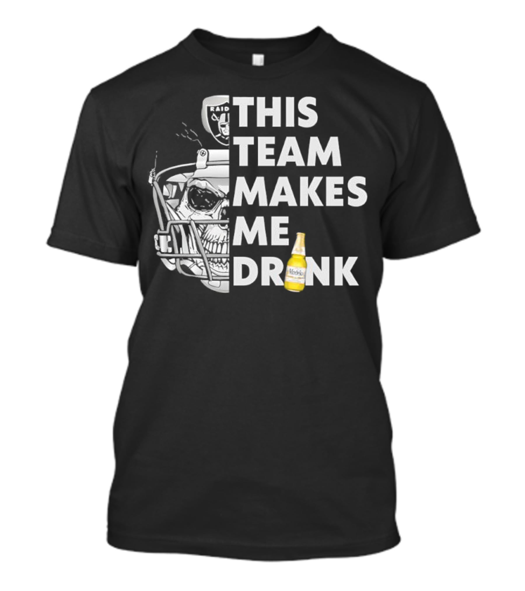Las Vegas Raiders Skull Helmet This Team Makes Me Drink T-Shirt
