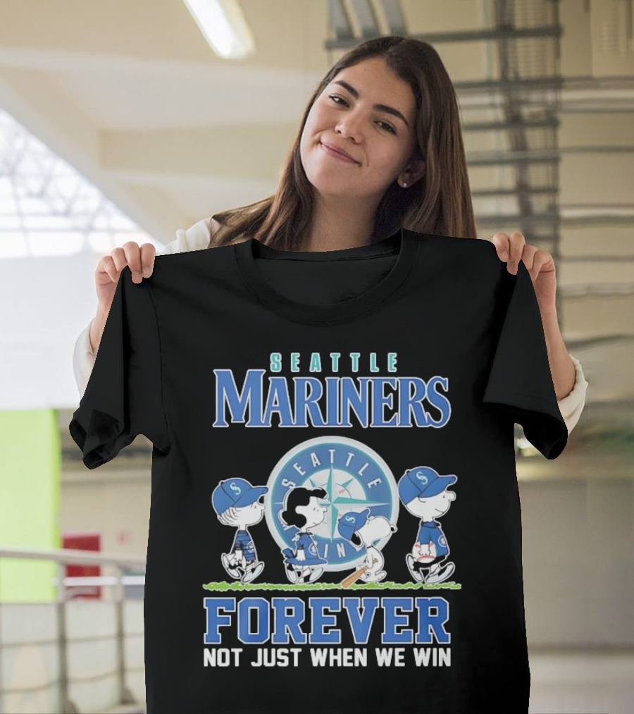 Peanuts Comic Seattle Mariners Charlie Brown Snoopy Lucy Forever Not Just When We Win T-Shirt