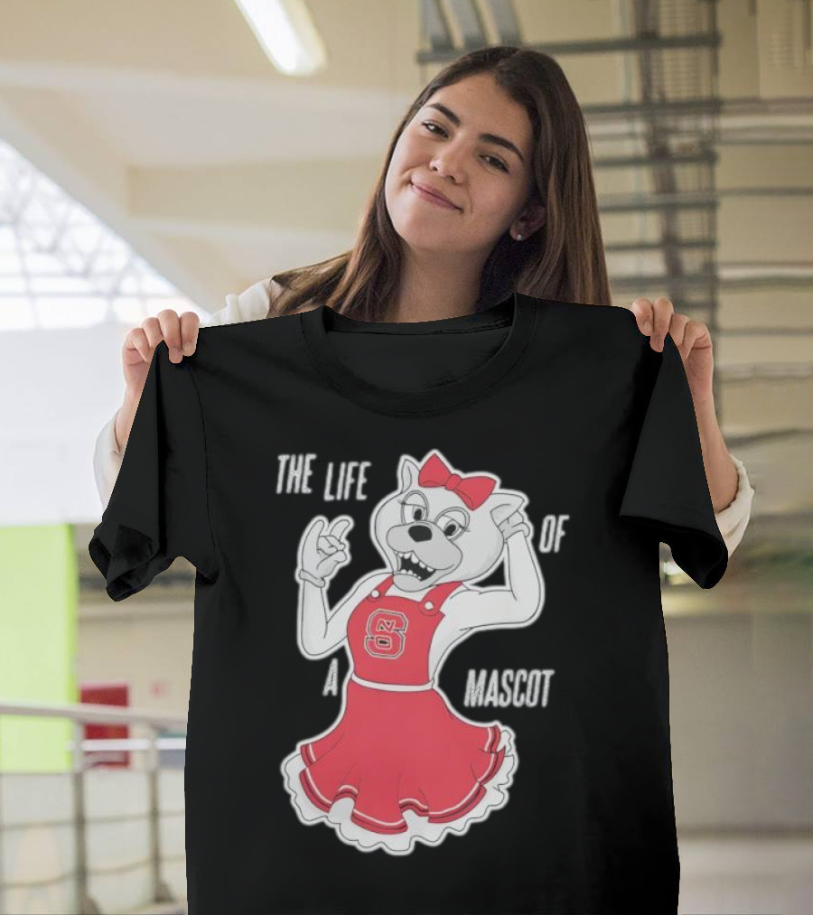 NC State Wolfpack The Life Of A Mascot Cheerful Character T-Shirt