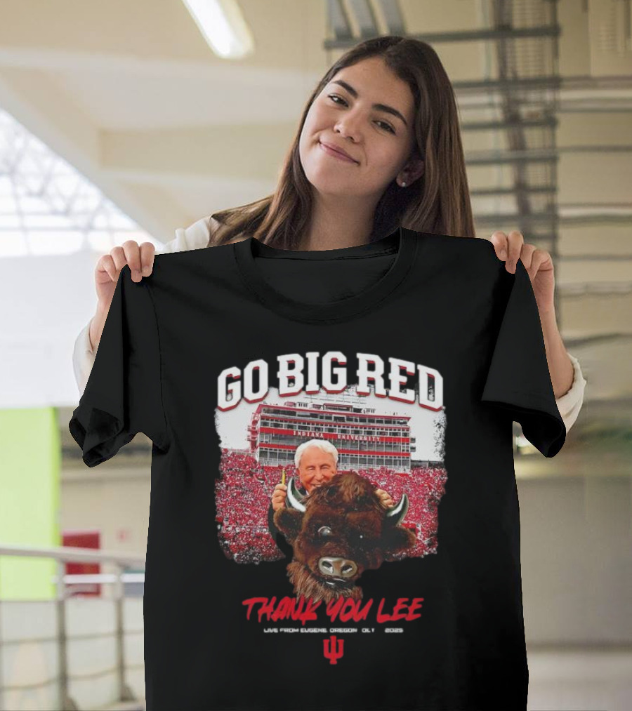 Go Big Red Indiana University Thank You Lee Corso T-Shirt