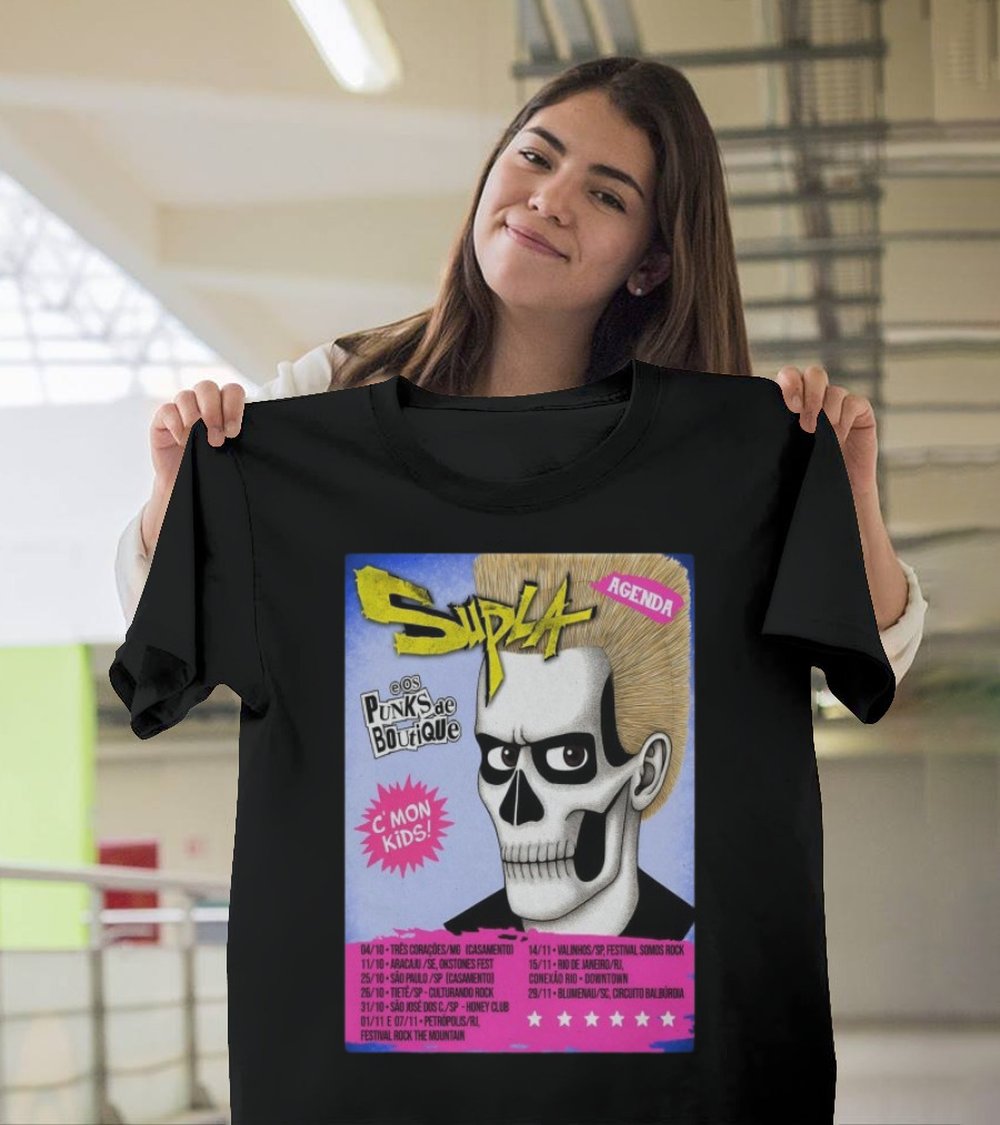 Supla Os Punks De Boutique C'mon Kids! 2025 Tour Agenda Festival Somos Rock T-Shirt