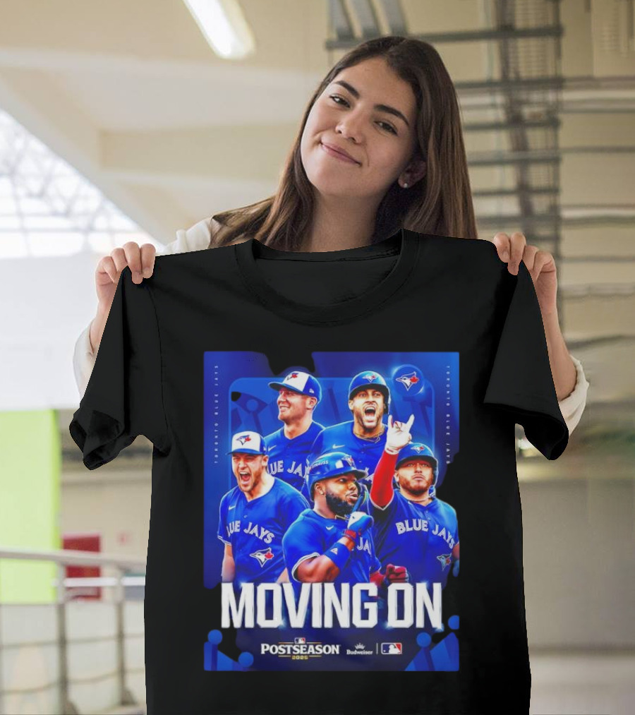 Toronto Blue Jays Moving On Postseason 2025 American League Championship Series T-Shirt