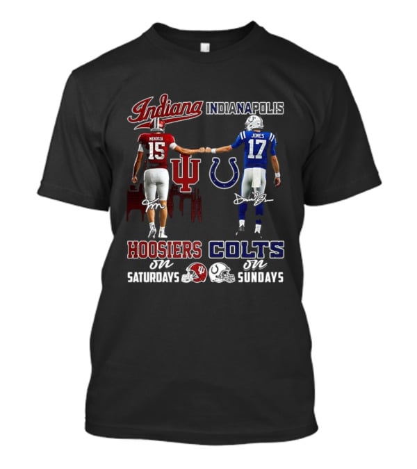 Indiana Hoosiers Saturdays Indianapolis Colts Sundays Signature Football Team Spirit T-Shirt