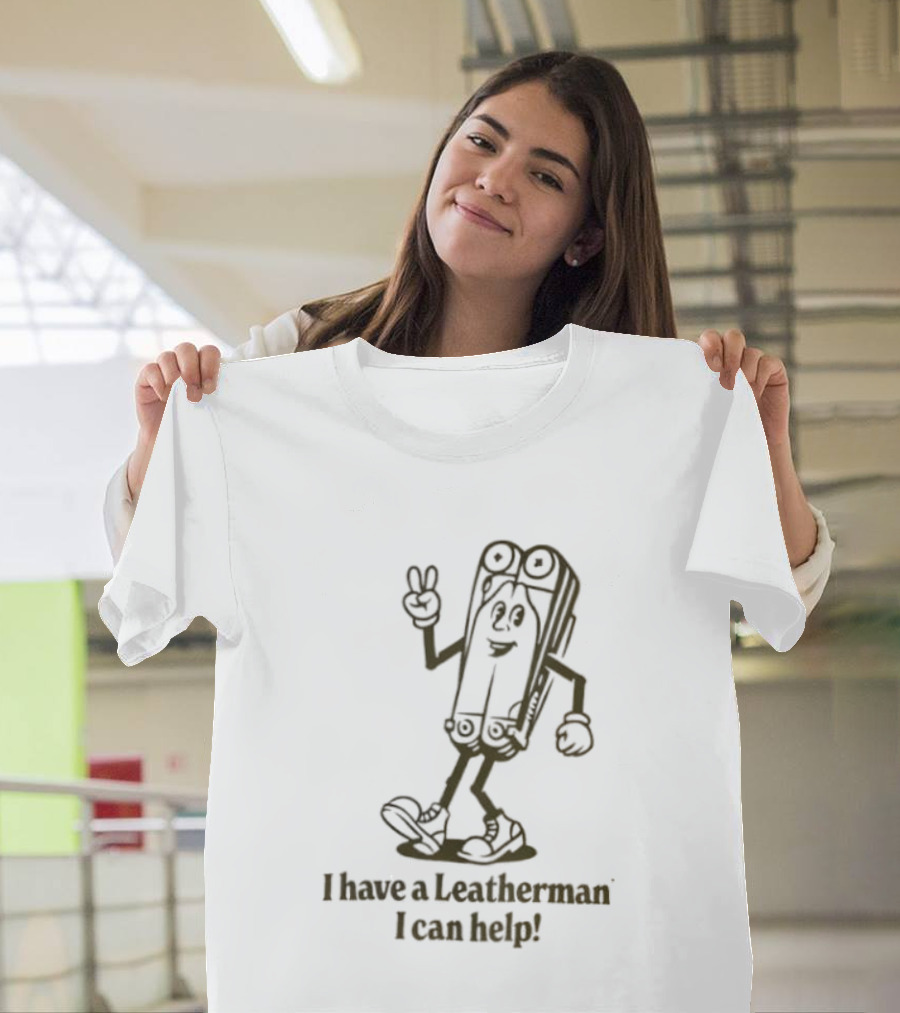 I Have A Leatherman I Can Help Cartoon Character T-Shirt