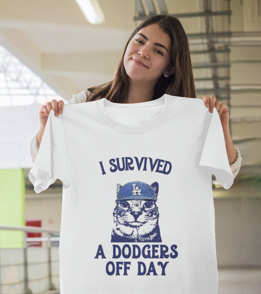 I Survived A Dodgers Off Day Cat Meme With Iconic Cap T-Shirt