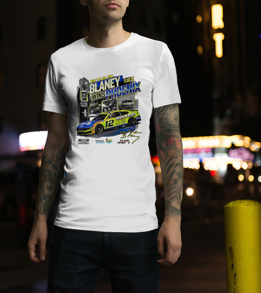 Ryan Blaney Wins Phoenix 11.02.25 NASCAR Cup Series Menards 12 Car Championship Race Phoenix Raceway T-Shirt