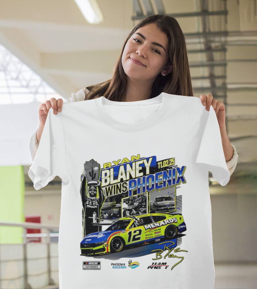 Ryan Blaney Wins Phoenix 11.02.25 NASCAR Cup Series Menards 12 Car Championship Race Phoenix Raceway T-Shirt