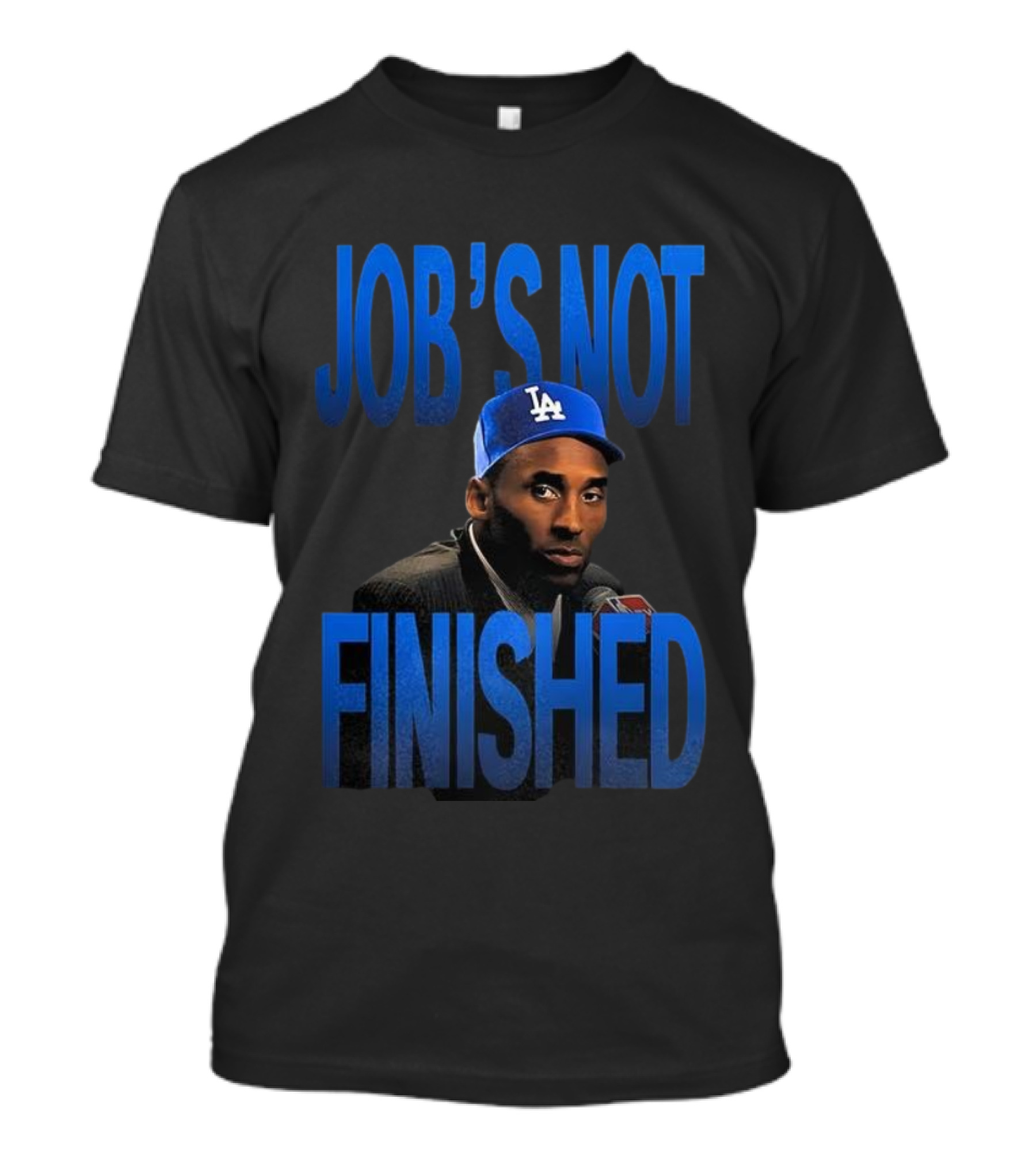 Job's Not Finished Kobe Los Angeles Dodgers 2025 Champions T-Shirt