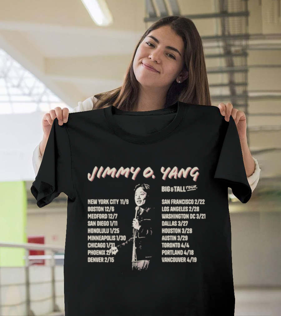 Jimmy O. Yang Big & Tall Tour 2025 New York City Boston Honolulu Chicago Los Angeles Toronto Portland T-Shirt