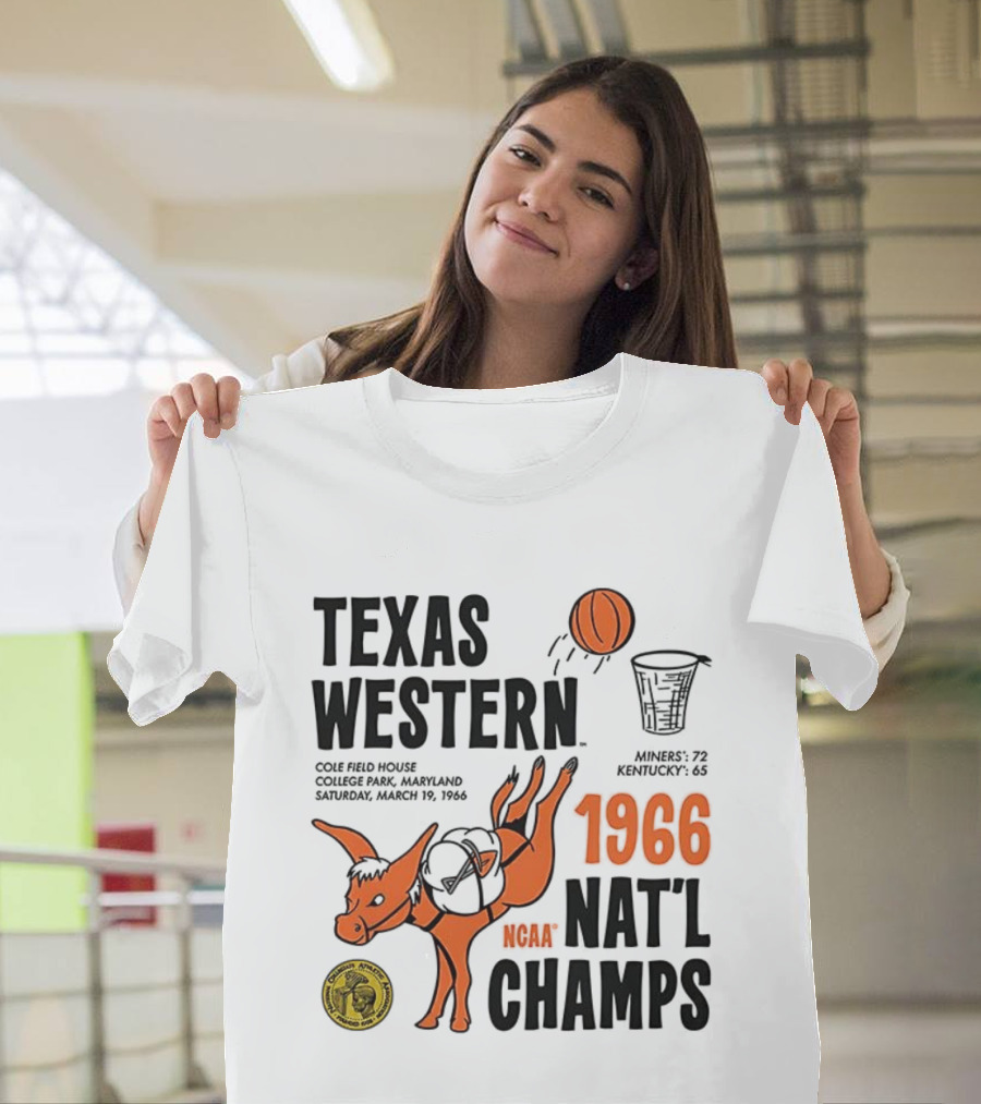 Texas Western 1966 NCAA Nat'l Champs Defeat Kentucky Miners 72-65 T-Shirt