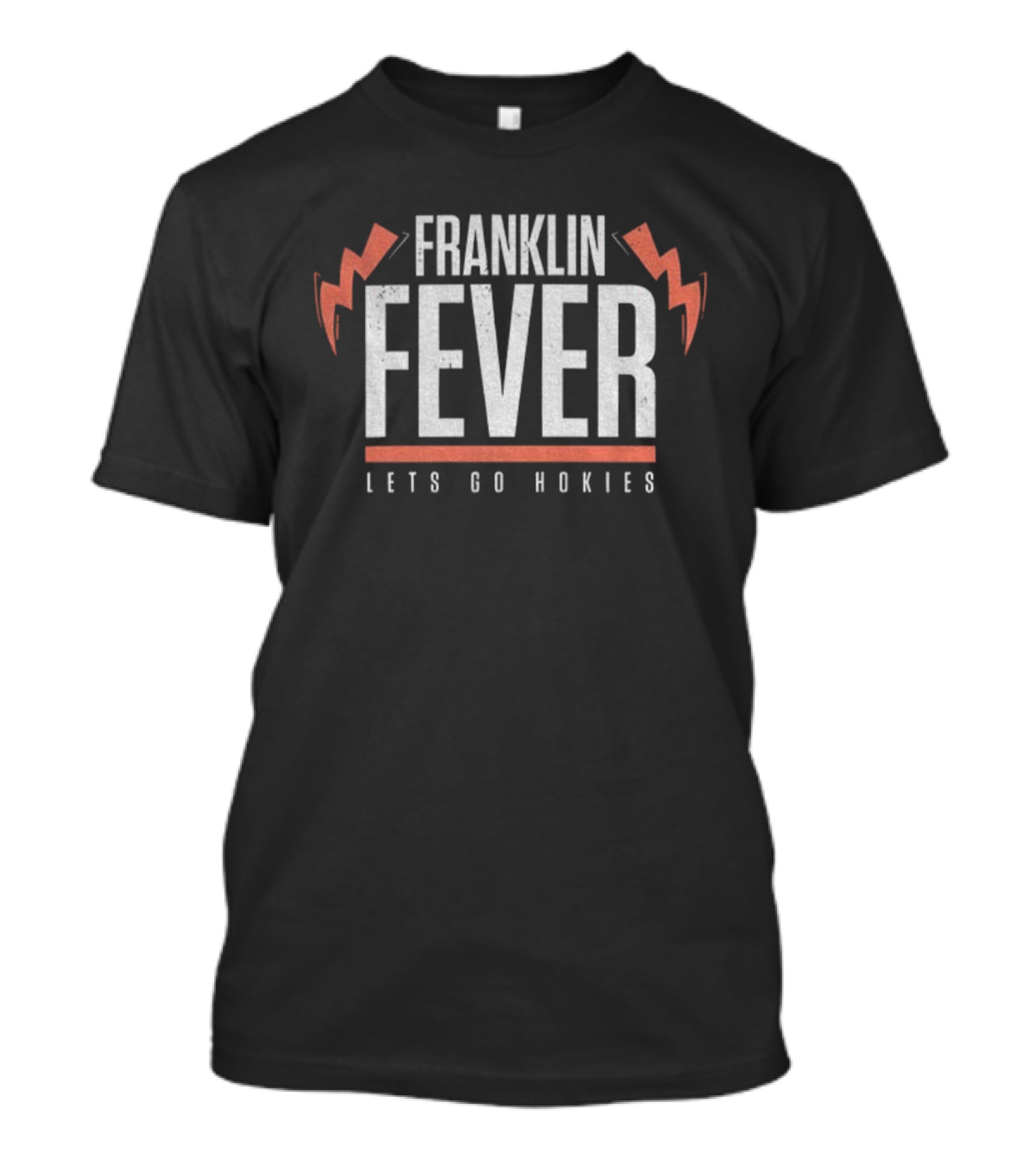 Franklin Fever Lets Go Hokies Thunderbolts T-Shirt