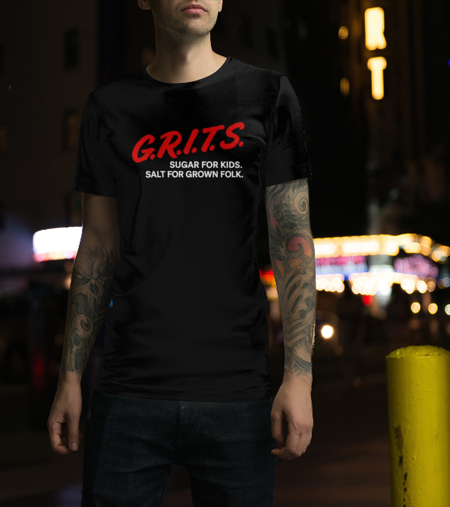G.R.I.T.S. Sugar For Kids Salt For Grown Folk Red And White Text T-Shirt