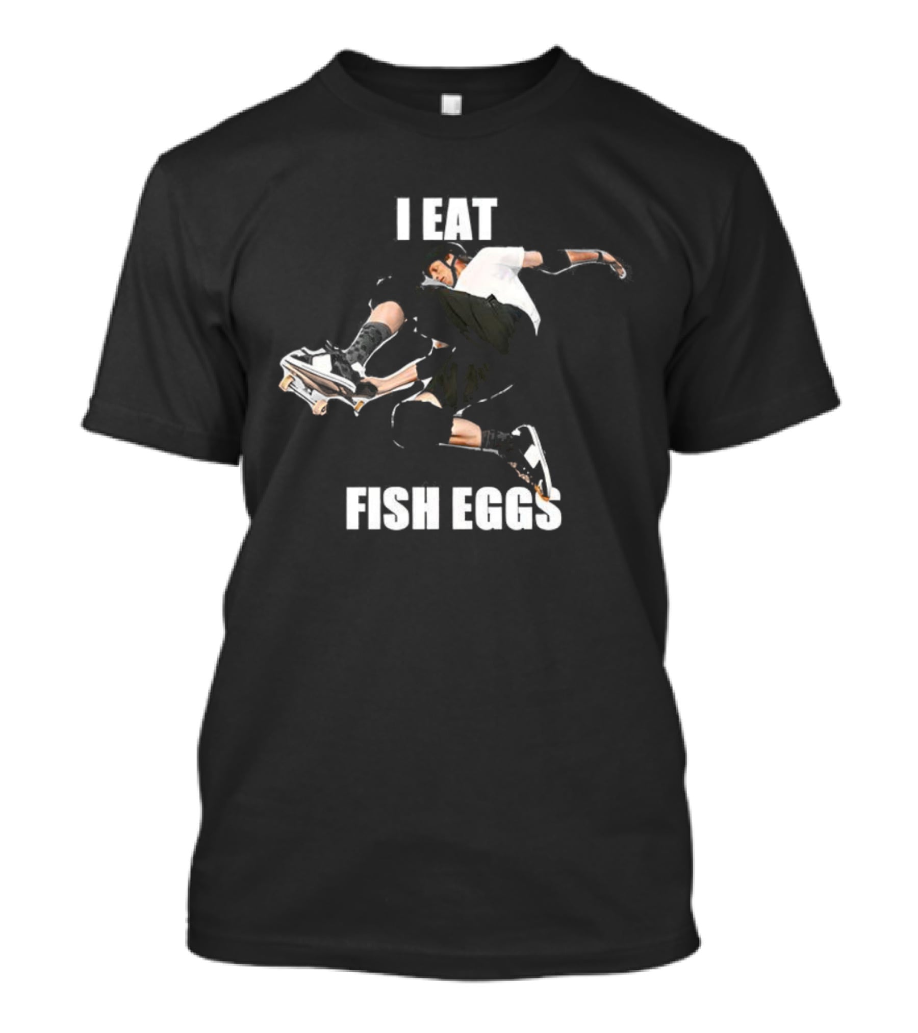 Tony Hawk I Eat Fish Eggs Skateboard Action T-Shirt