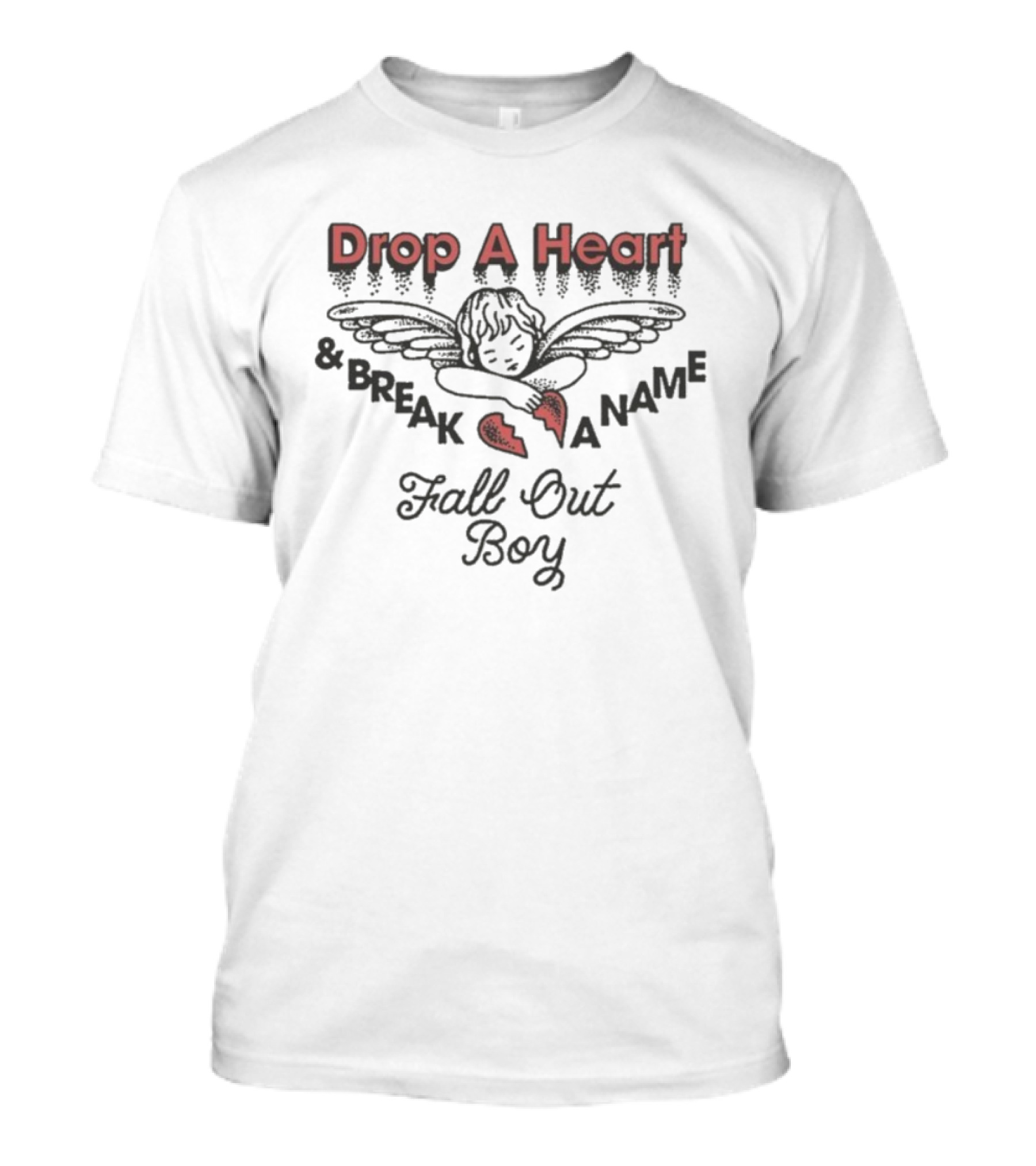 Drop A Heart Break A Name Angel Fall Out Boy T-Shirt