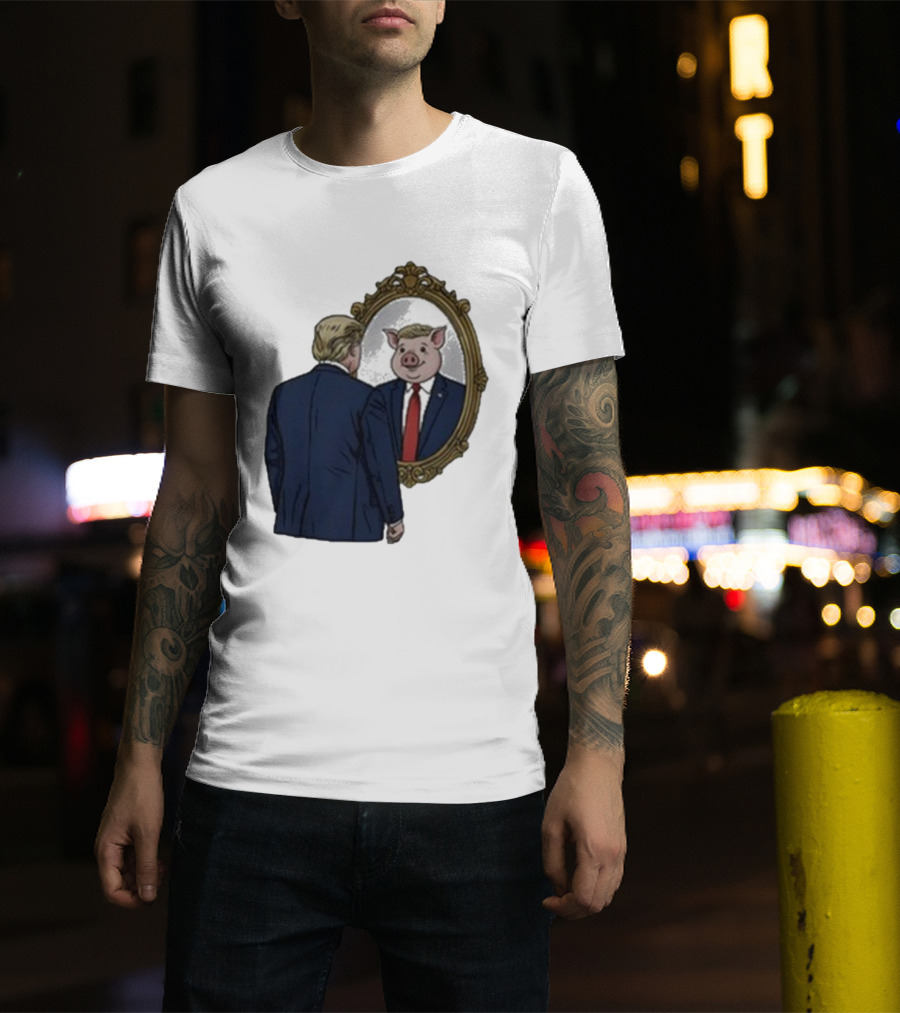 Jb Pritzker Quiet Piggy Trump Mirror Reflection T-Shirt