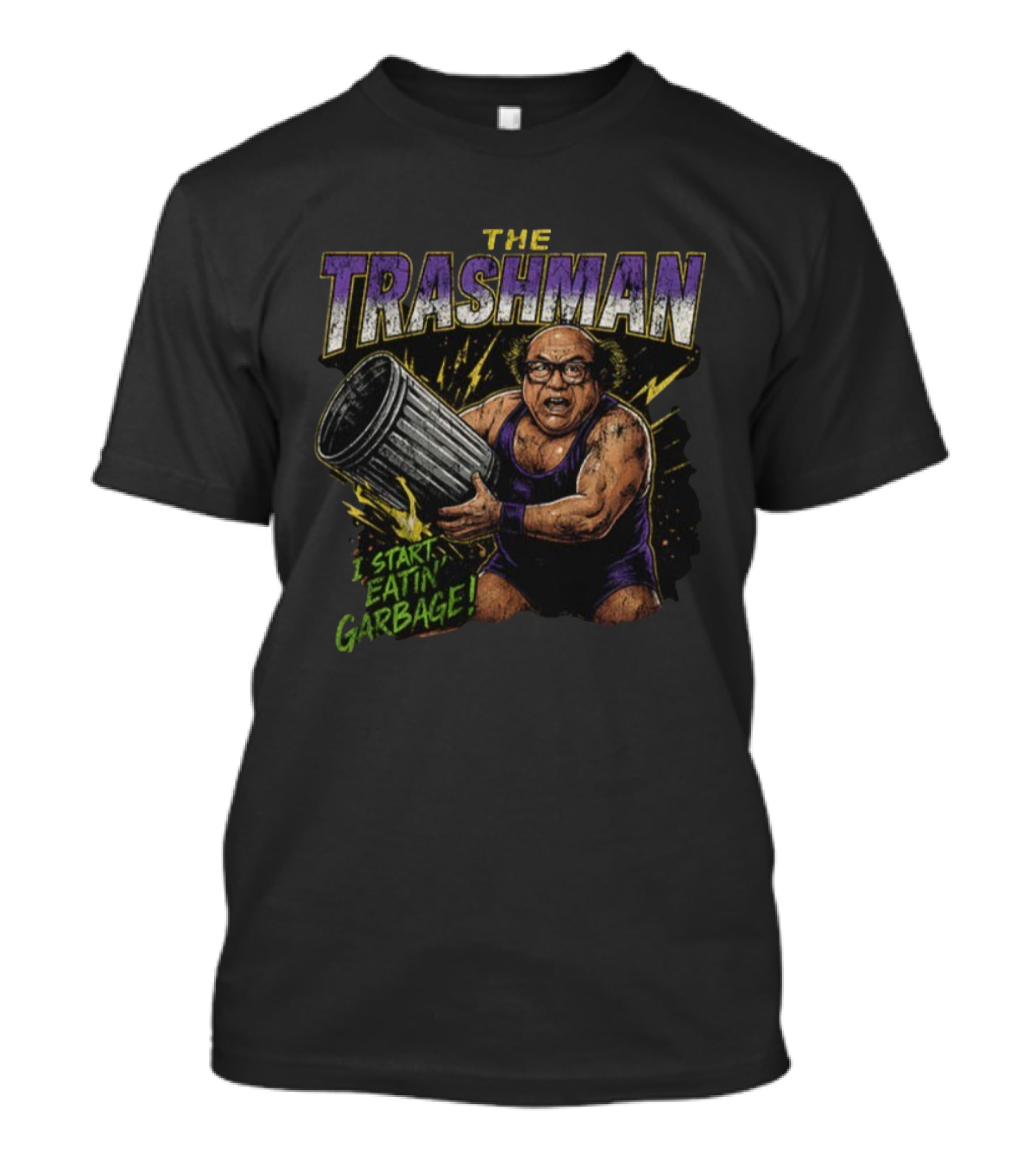 Danny Devito The Trashman I Start Eatin’ Garbage Vintage Wrestling Comic Style T-Shirt