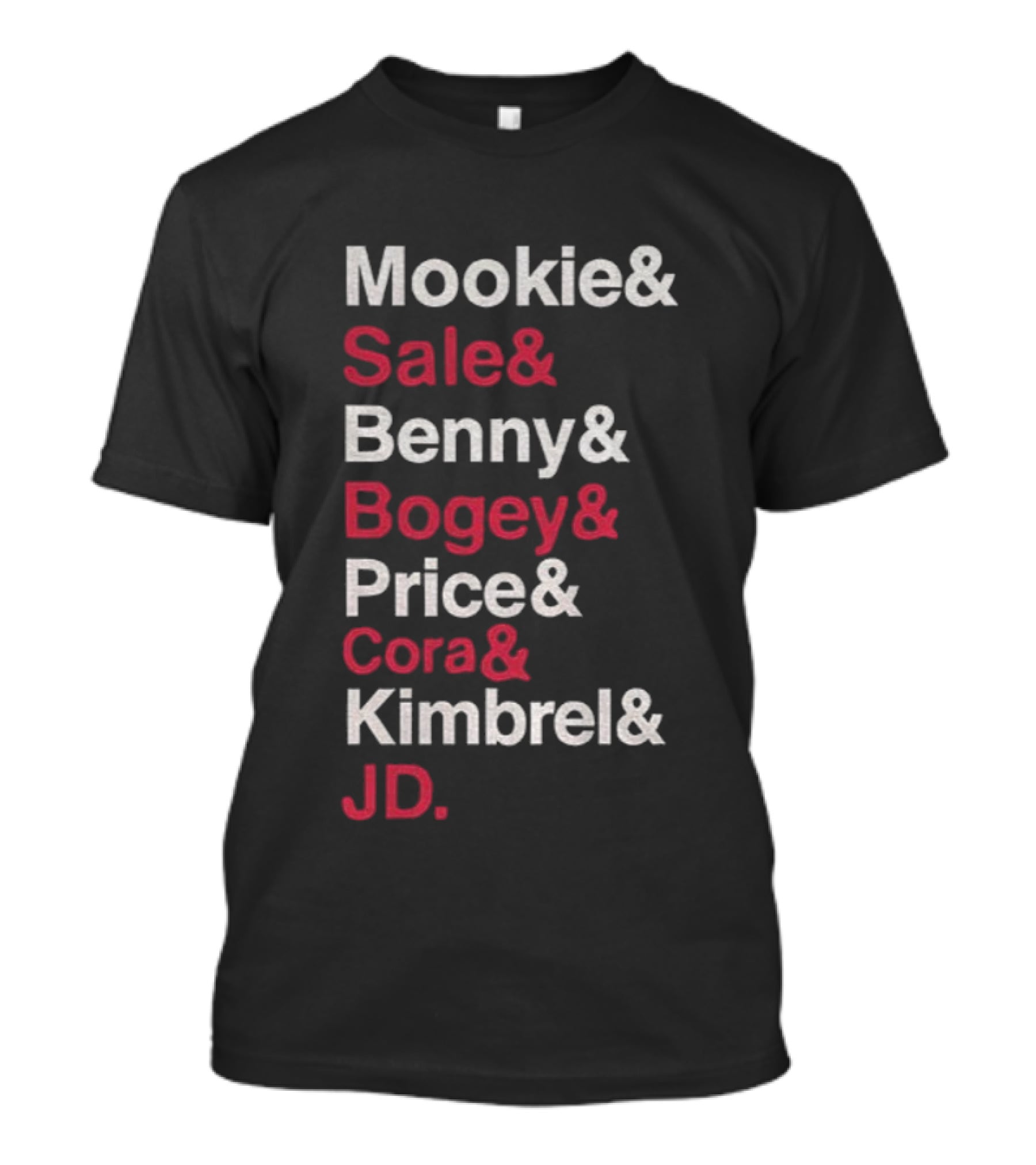 Mookie Sale Benny Bogey Price Cora Kimbrel JD Team Roster Collaboration T-Shirt