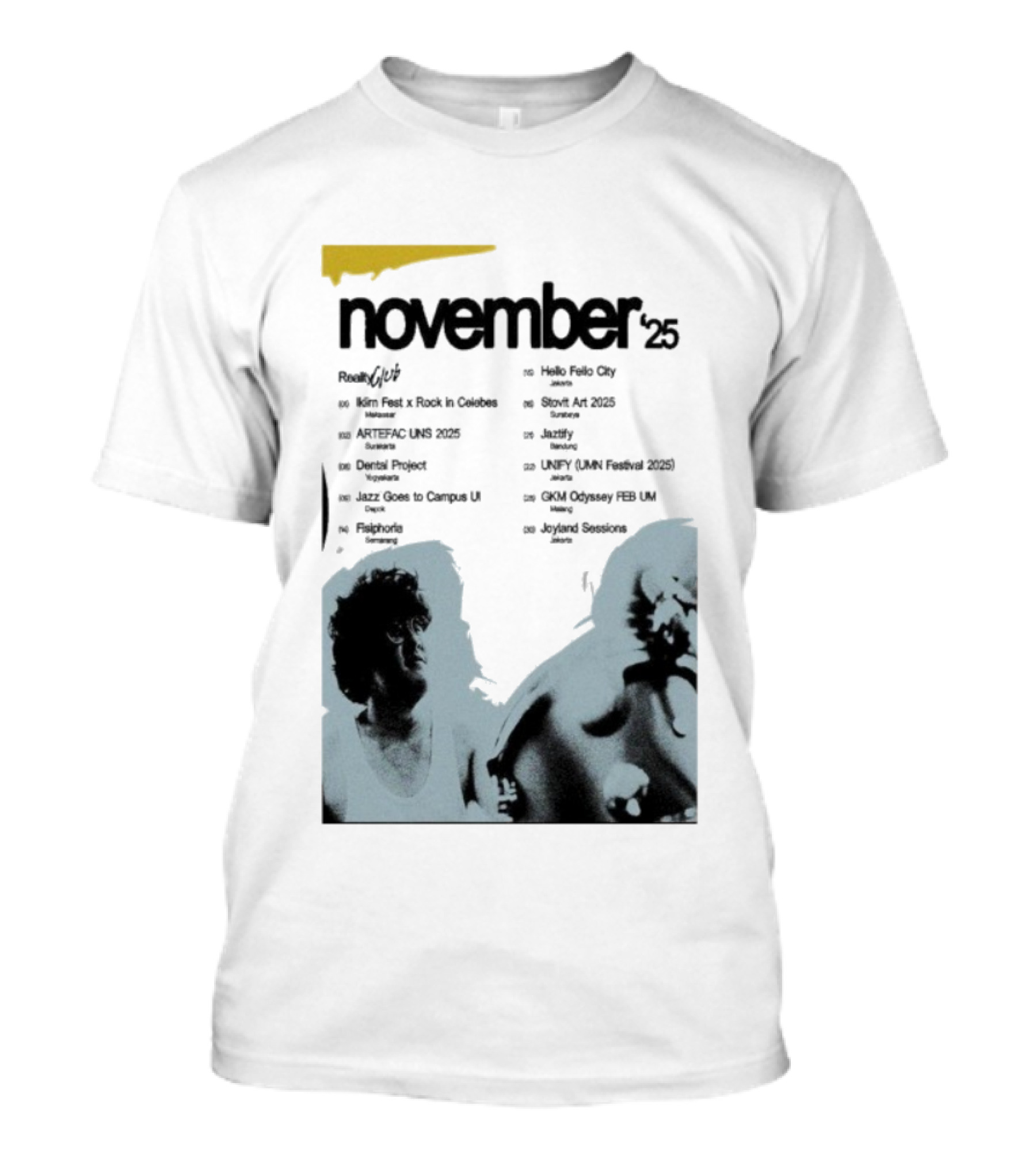 Reality Club November 2025 Jakarta Palace Bandung Surabaya Lampung Semarang Jogja Medan Makassar Padang T-Shirt