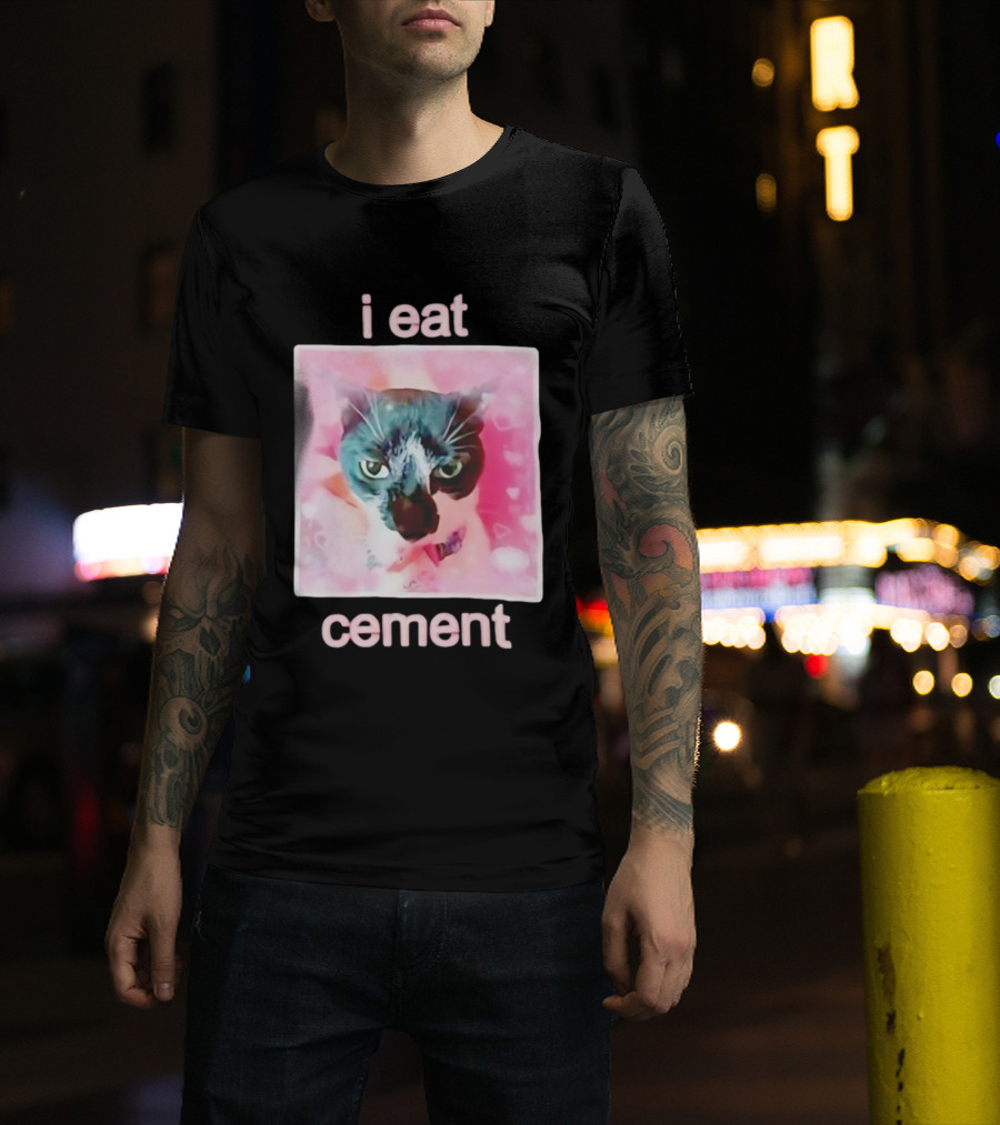 I Eat Cement Cat Funny Pink Meme T-Shirt
