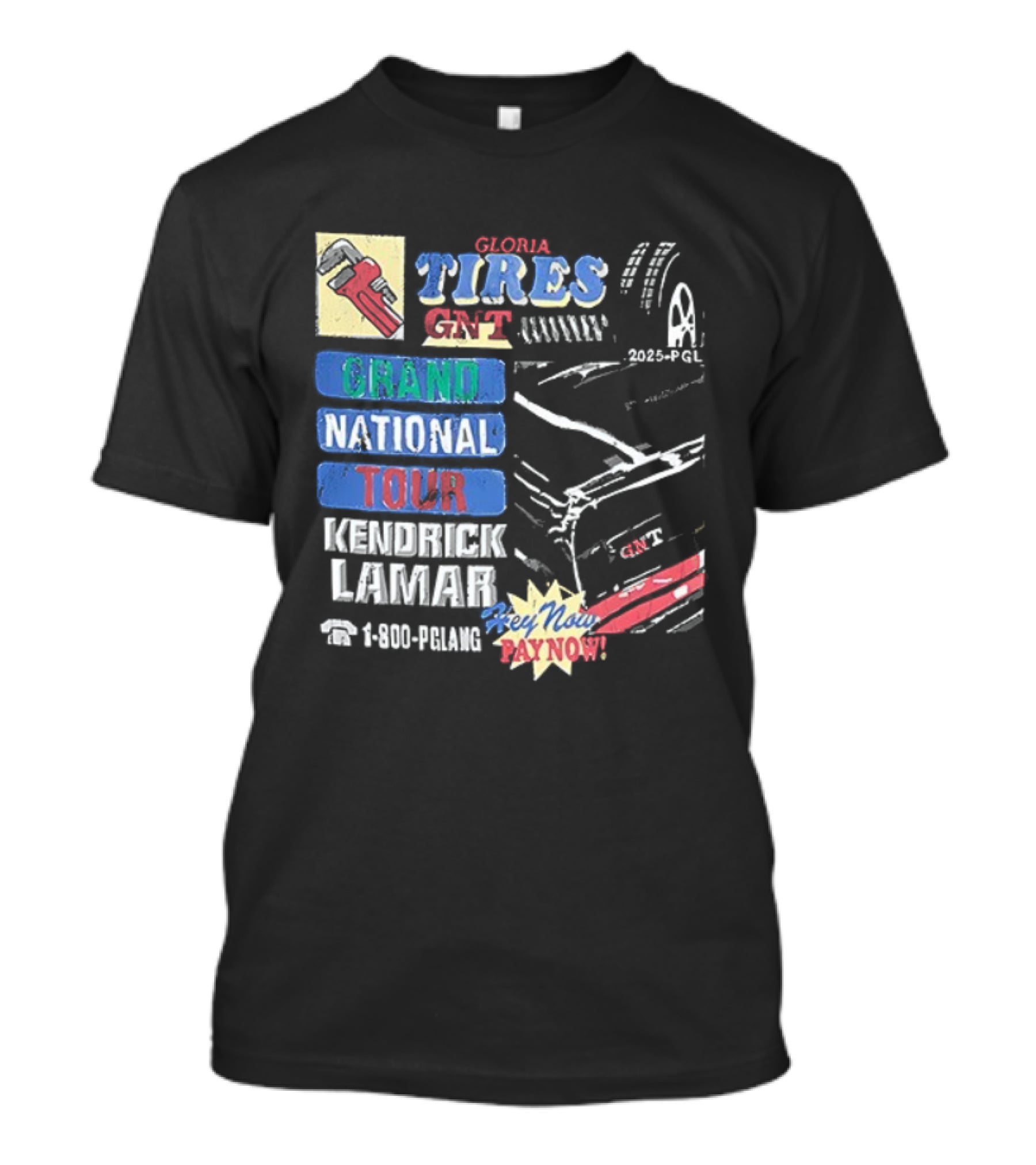 Gloria Tires Service GNT Grand National Tour Kendrick Lamar Bayno Bayno 2025 T-Shirt