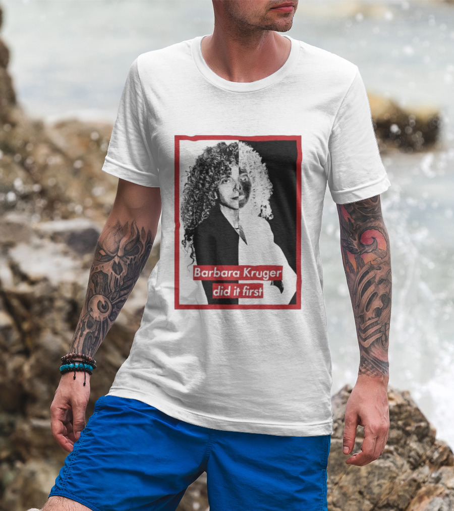 Barbara Kruger Did It First Black And White Contrast T-Shirt