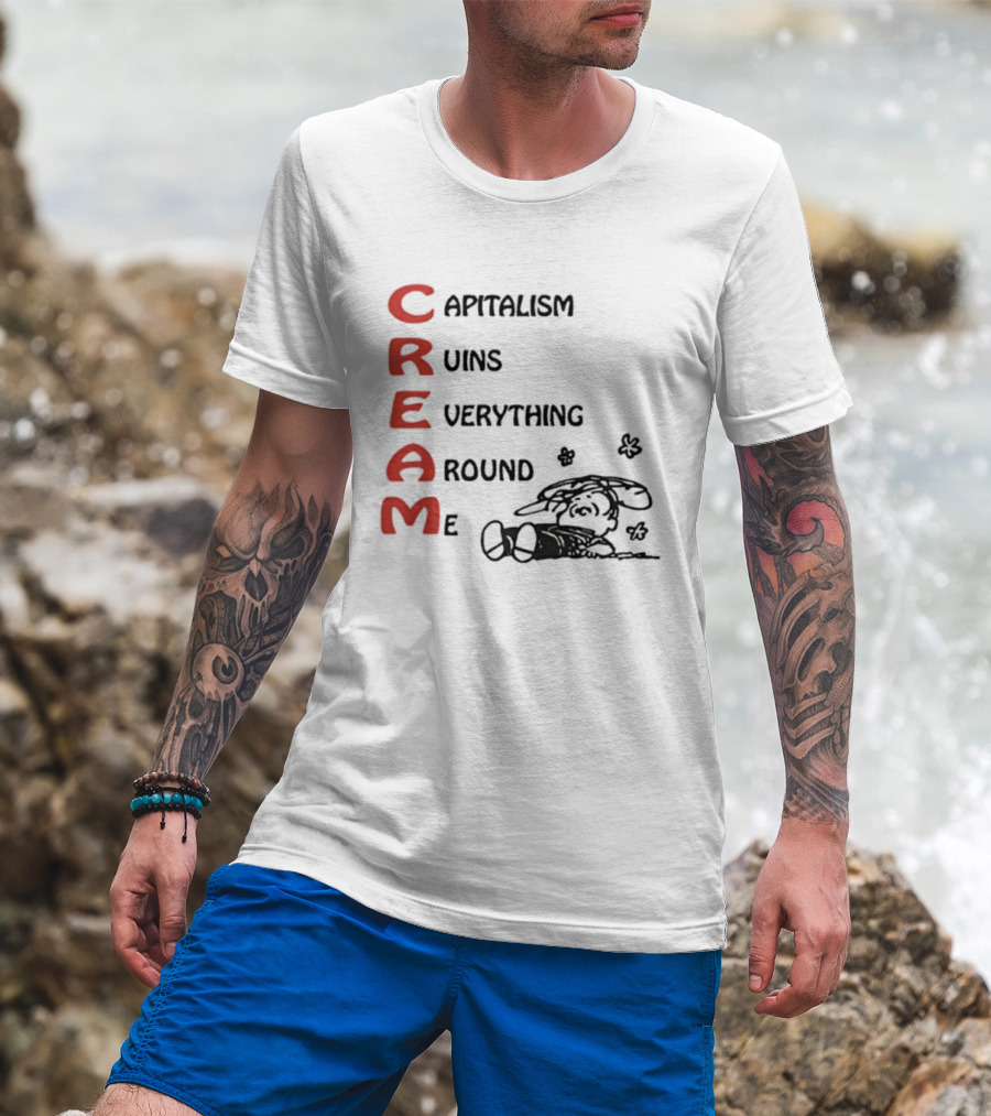 C.R.E.A.M. Capitalism Ruins Everything Around Me With Sleepy Dog Illustration T-Shirt