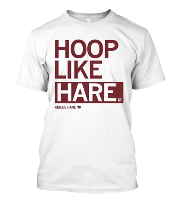 Hoop Like Hare Kenzie Hare T-Shirt